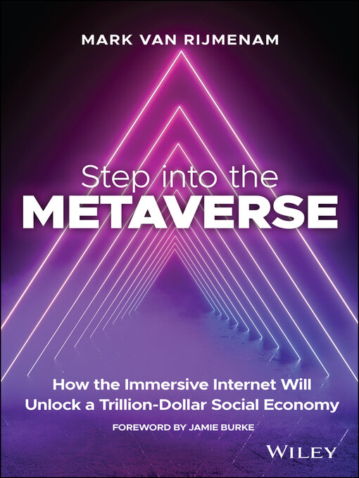 Title details for Step into the Metaverse by Mark van Rijmenam - Available